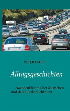 Alltagsgeschichten - Faust, Peter