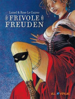 Frivole Freuden - Le Guirec, Rose;Loisel, Regis
