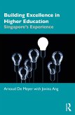 Building Excellence in Higher Education (eBook, ePUB) Building Excellence in Higher Education (eBook, ePUB)