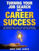 Turning Your Job Search into Career Success (eBook, ePUB)