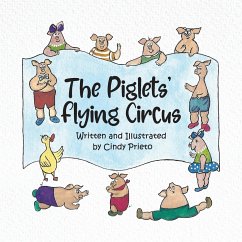 The Piglets' Flying Circus - Prieto, Cindy