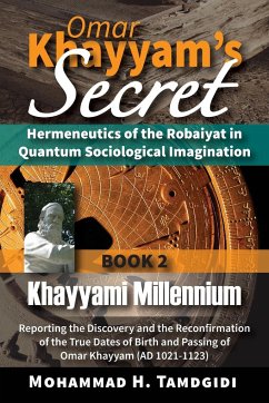 Omar Khayyam's Secret - Tamdgidi, Mohammad H.