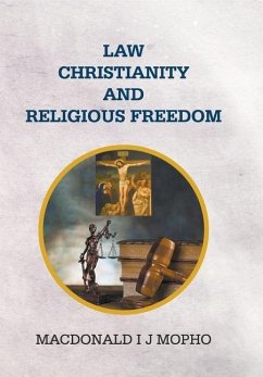 Law, Christianity and Religious Freedom - I J Mopho, MacDonald