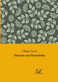 Skizzen aus Westafrika - Lenz, Oskar