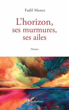 Cover L'horizon, ses murmures, ses ailes