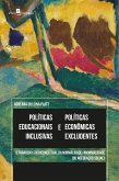 Políticas educacionais inclusivas e políticas econômicas excludentes (eBook, ePUB)