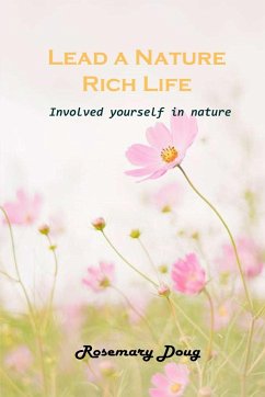 Lead a Nature Rich Life - Rosemary Doug
