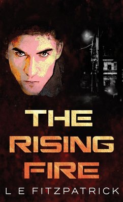 The Rising Fire - Fitzpatrick, L. E.