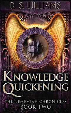 Knowledge Quickening - Williams, D. S.