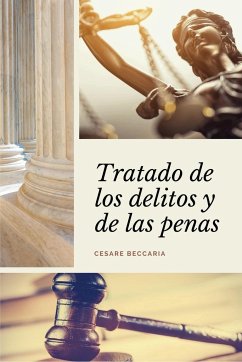 Tratado de los delitos y de las penas (Letra Grande) - Beccaria, Cesare