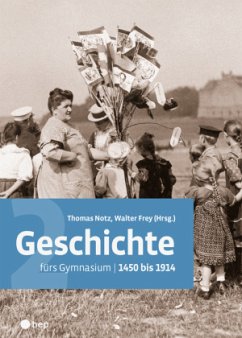 Geschichte fürs Gymnasium   Band 2 (Print inkl. eLehrmittel) - Notz, Thomas;Frey, Walter
