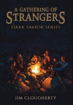 A Gathering of Strangers: Dark Savior Series - Clougherty, Jim