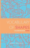 Vocabulary of Shapes Coloring Book Three