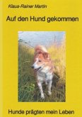 Auf den Hund gekommen