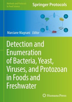 Detection and Enumeration of Bacteria, Yeast, Viruses, and Protozoan in Foods and Freshwater