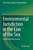 Environmental Jurisdiction in the Law of the Sea