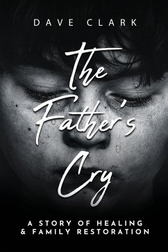 The Father's Cry - Clark, Dave