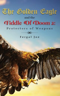 The Golden Eagle and the Fiddle of Doom 2 - Joe, Fergal