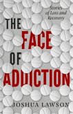 The Face of Addiction (eBook, ePUB)