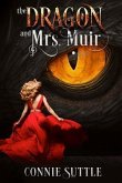 The Dragon and Mrs. Muir (eBook, ePUB) The Dragon and Mrs. Muir (eBook, ePUB)