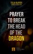 Prayer to Break the Head of the Dragon... - Bild 1