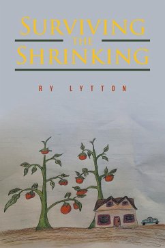 Surviving the Shrinking - Lytton, Ry