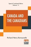 Canada And The Canadians (Complete)