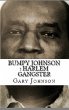 Bumpy Johnson : Harlem Gangster (eBook,... - Bild 1