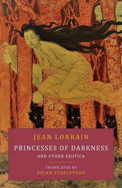Princesses of Darkness and Other Exotica - Lorrain, Jean