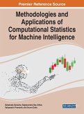 Methodologies and Applications of Computational Statistics for Machine Intelligence
