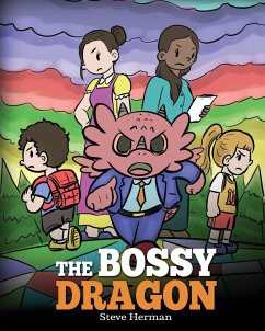 The Bossy Dragon - Herman, Steve