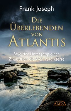 Die Überlebenden von Atlantis (eBook, ePUB) - Joseph, Frank