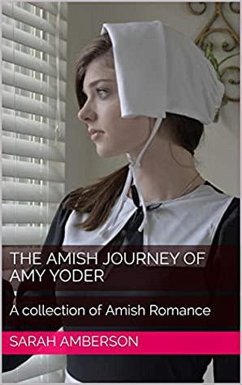 The Amish Journey of Amy Yoder (eBook, ePUB) - Amberson, Sarah