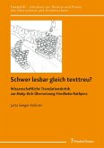 Schwer lesbar gleich texttreu? (eBook, PDF)