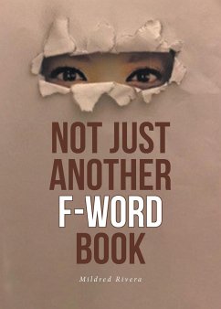 Not Just Another F-Word Book - Rivera, Mildred