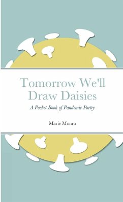 Tomorrow We'll Draw Daisies - Monro, Marie