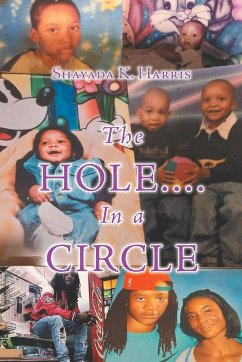 The Hole....In a Circle - Harris, Shayada K.