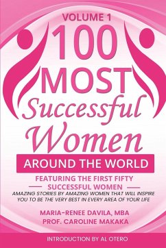 100 Most Successful Women Around the World - Davila, Maria-Renee; Makaka, Caroline