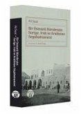 Bir Osmanli Bürokratin Suriye, Irak ve Arabistan Seyahatnamesi