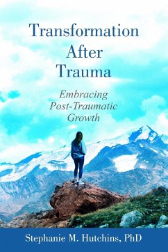 Transformation After Trauma - Hutchins, Stephanie M.