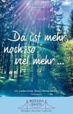 Da ist mehr, noch so viel mehr ... (eBook, ePUB)