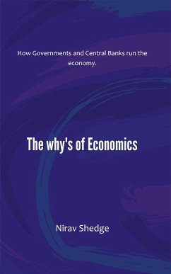 The Why's of Economics (eBook, ePUB) - Shedge, Nirav