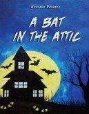 A Bat in the Attic (eBook, ePUB)