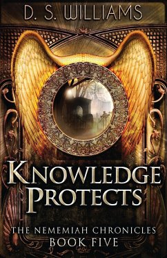 Knowledge Protects - Williams, D. S.