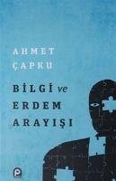 Bilgi ve Erdem Arayisi - Capku, Ahmet