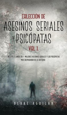 Colección de Asesinos Seriales y Psicópatas Vol 1. - Aguilar, Blake