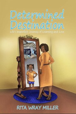 Determined Destination (eBook, ePUB) - Miller, Rita Wray