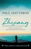 ZHEJIANG (book 3);Inside the Greatest Christian Revival in History (eBook, ePUB)