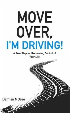 Cover Move Over, I'm Driving! (eBook, ePUB)