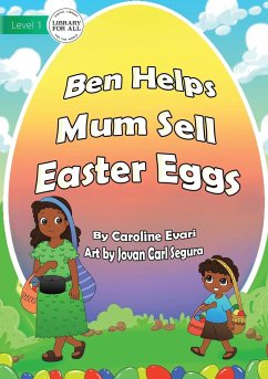 Ben Helps Mum Sell Easter Eggs - Evari, Caroline